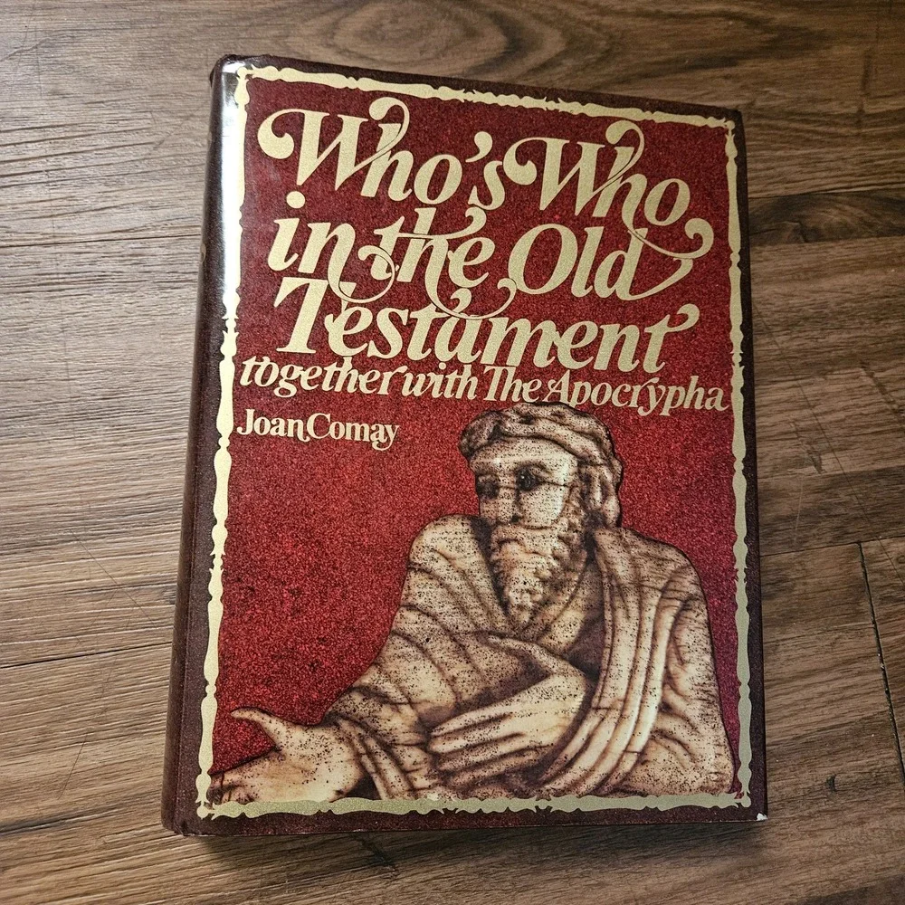 Who's Who in the Old Testament, Together with the Apocrypha Joan Comay 1971 HCDJ